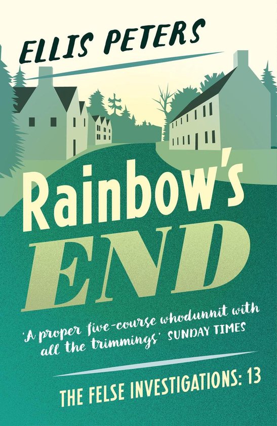 The Felse Investigations 13 - Rainbow's End - cover