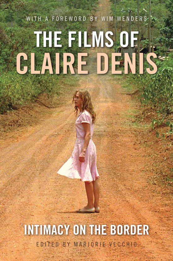 The Films of Claire Denis - cover
