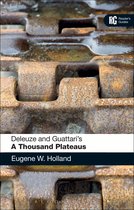 Deleuze and Guattari's 'A Thousand Plateaus'