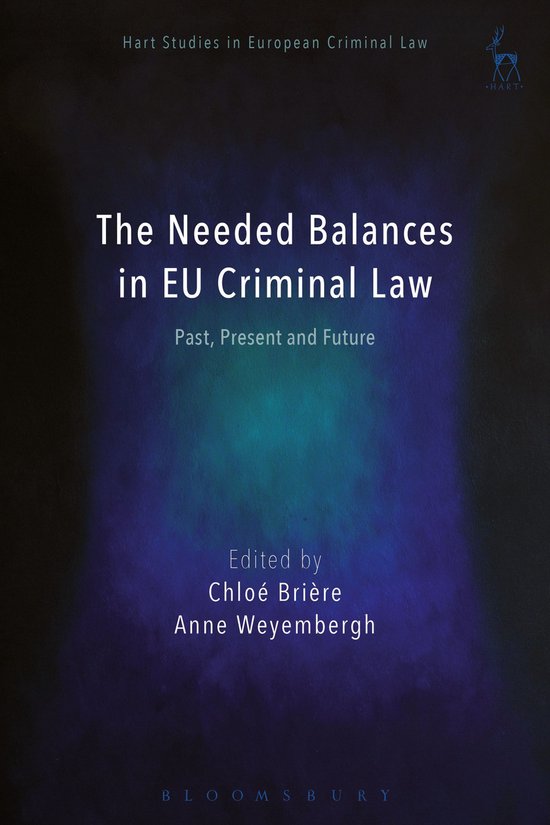 Hart Studies in European Criminal Law - The Needed Balances  ... - cover