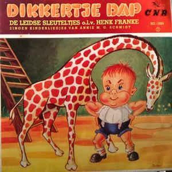 De Leidse Sleuteltjes ‎ 1956 Dikkertje Dap Kinderliedjes Van Annie M.G. Schmidt,...