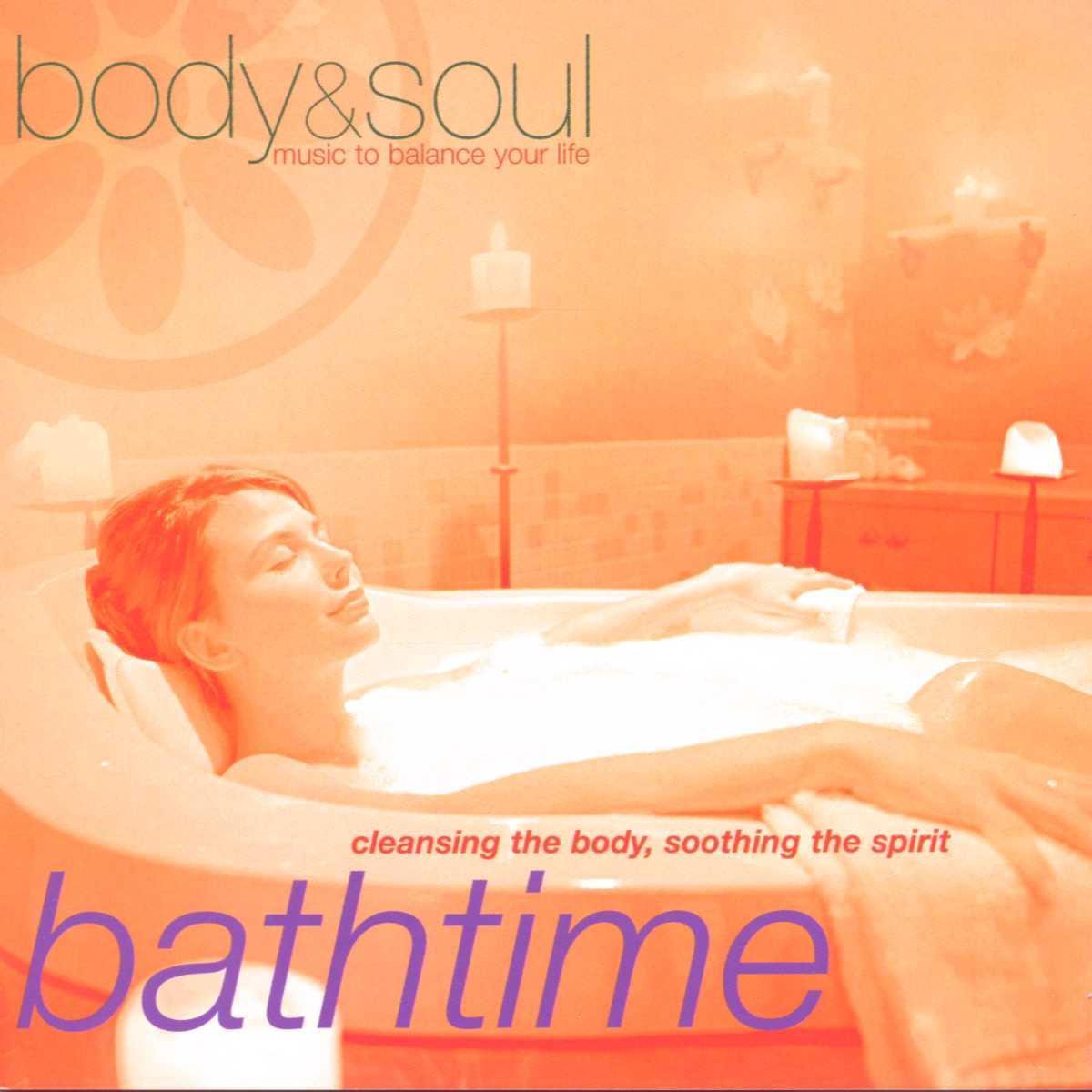 Body & Soul: Bathtime