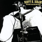 Scott H. Biram - Dirty Old One Man Band