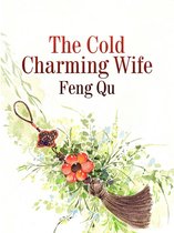 Volume 1 1 - The Cold Charming Wife