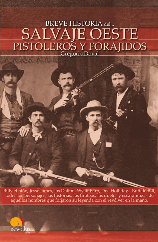 Breve Historia - Breve Historia del Salvaje oeste. Pistolero ... - cover