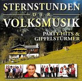 Sternstunden der Volsmusik - Party-Hits & Gipfelsturmer