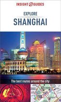 Insight Explore Guides - Insight Guides Explore Shanghai (Travel Guide eBook)