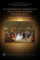 Voix des Suds - Les paradoxes de l'enfermement dans l'Europe moderne (XVIe-XVIIIe siècles)