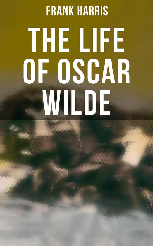 The Life of Oscar Wilde - cover