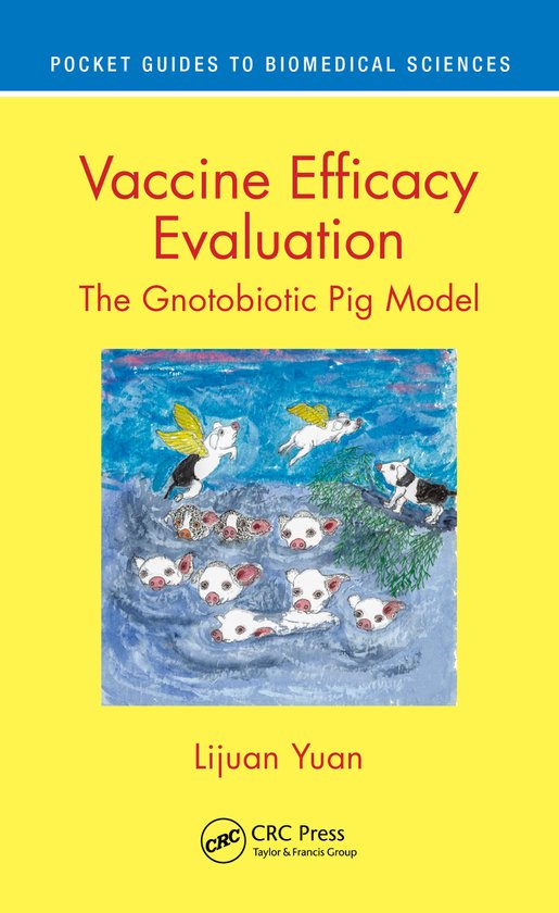 Pocket Guides to Biomedical Sciences- Vaccine Efficacy Evaluation