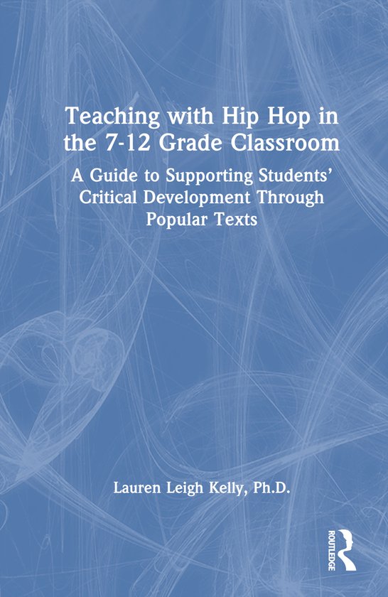 Teaching with Hip Hop in the 7-12 Grade Classroom - cover