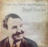 Josef Locke - I'll Take You Home Again (CD)