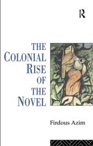 Colonial Rise Of The Novel