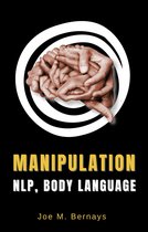 Manipulation, NLP, Body Language