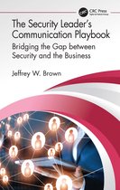 Security, Audit and Leadership Series-The Security Leader’s Communication Playbook