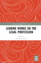Analysing Leading Works in Law- Leading Works on the Legal Profession