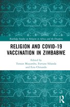 Routledge Studies on Religion in Africa and the Diaspora- Religion and COVID-19 Vaccination in Zimbabwe