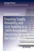 Springer Theses - Ensuring Supply Reliability and Grid Stability in a 100% Renewable Electricity Sector in the Faroe Islands