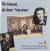 Heimat, deine Sterne 1-Melodien von 1933-1943 von Werner B...