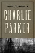 Mysterious Profiles - Charlie Parker