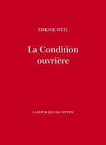 Weil - La Condition ouvrière