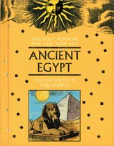 Ancient Wisdom for the New Age - Ancient Egypt
