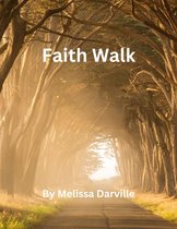 Faith Walk