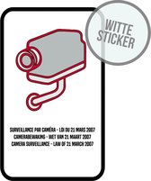 Pictogram/ sticker (wit) | Camerabewaking Wetgeving 21 maart 2007 | 10 x 16 cm | 3 talen | Beveiliging | Législation sur la surveillance par caméra Mars 2007 | CCTV | NL - FR - ENG | Witte folie | Raamsticker | 2 stuks