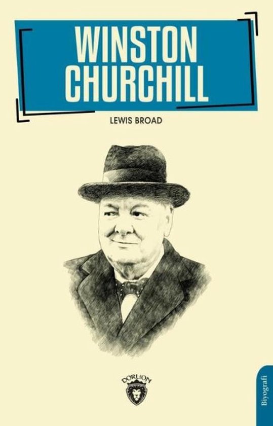 Winston Churchill, Lewis Broad 9786254198618 Boeken bol