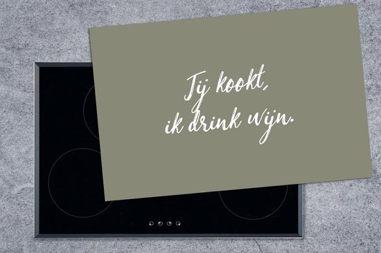 KitchenYeah® Inductie beschermer 80.2x52.2 cm - Quotes - Jij kookt, ik drink wijn - Wijn - Spreuken - Kookplaataccessoires - Afdekplaat voor kookplaat - Inductiebeschermer - Inductiemat - Inductieplaat mat