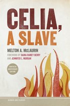 Gender and Slavery Series- Celia, a Slave