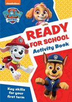 Paw Patrol- PAW Patrol Ready for School Activity Book