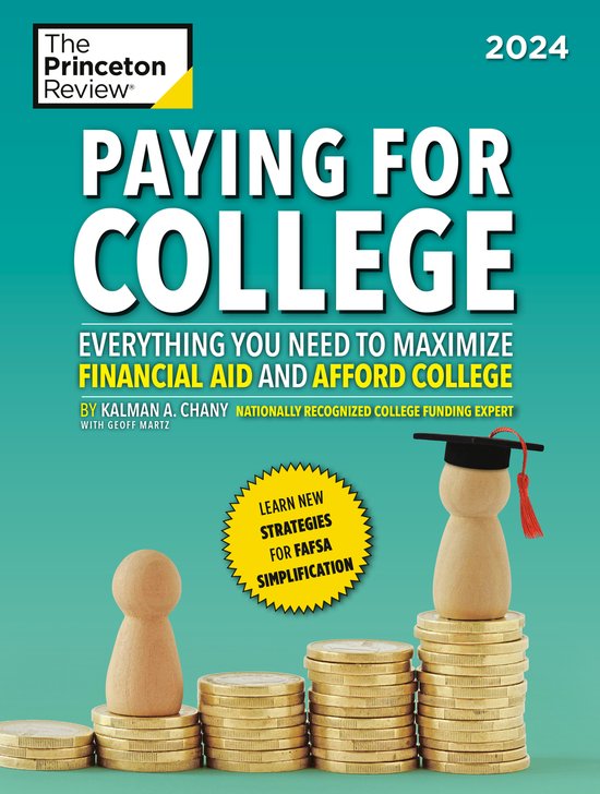 College Admissions Guides Paying for College, 2025, The Princeton