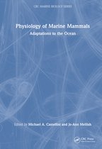 CRC Marine Biology Series- Physiology of Marine Mammals
