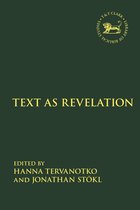 The Library of Hebrew Bible/Old Testament Studies- Text as Revelation