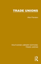 Routledge Library Editions: Trade Unions- Trade Unions