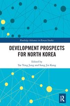 Routledge Advances in Korean Studies- Development Prospects for North Korea