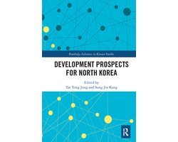 Routledge Advances in Korean Studies- Development Prospects for North Korea