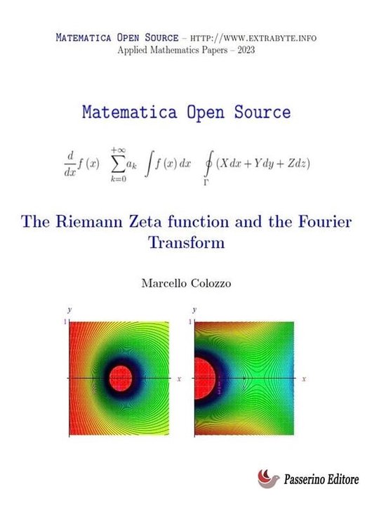The Riemann Zeta function and the Fourier Transform (ebook), Marcello ...