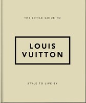 The Little Book of...-The Little Guide to Louis Vuitton