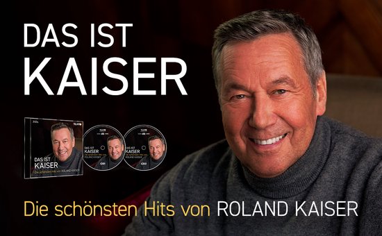 Bis Zum Nächsten Mal Roland Kaiser Text Roland Kaiser - Das Ist Kaiser: Die Schönsten Hits (2 CD), Roland