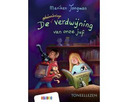 Toneellezen - De geheimzinnige verdwijning van onze juf