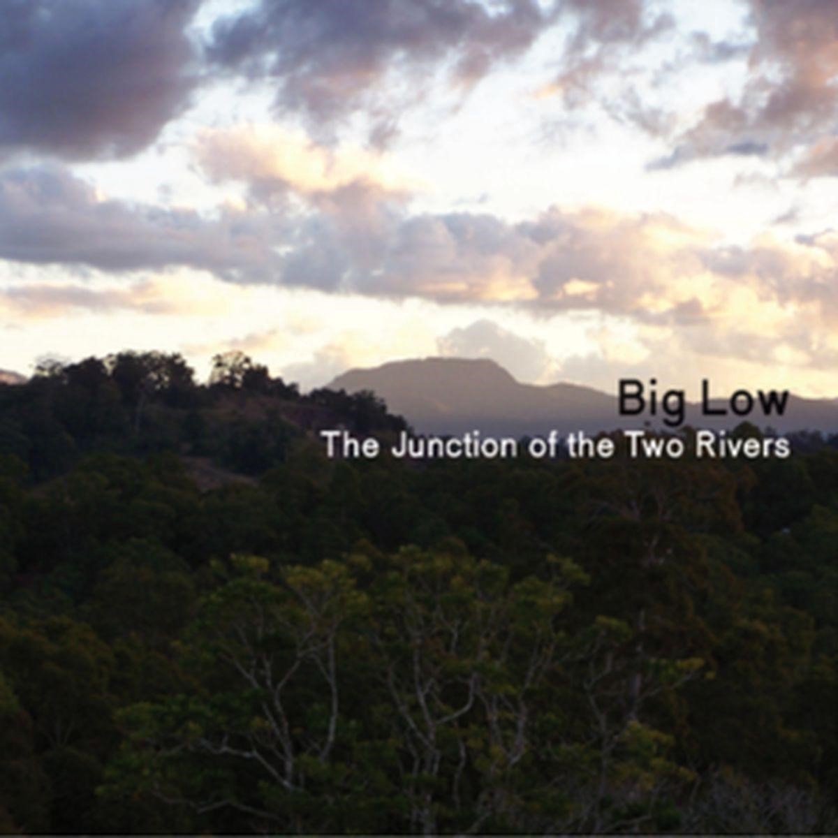 Big Low - Junction Of The Two Rivers (CD)
