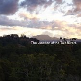 Big Low - Junction Of The Two Rivers (CD)