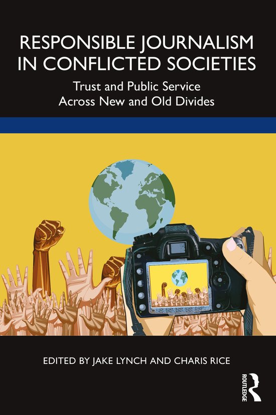 Responsible Journalism in Conflicted Societies - cover
