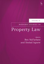 Modern Studies in Property Law- Modern Studies in Property Law, Volume 10