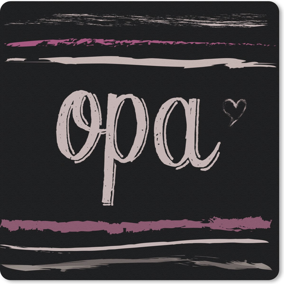Muismat 30x30 cm - Mousepad Quotes - Spreuken - Opa - Grootvader - Muismatten