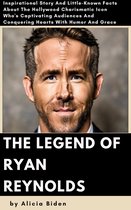 The Legend of Ryan Reynolds