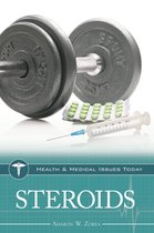 Health and Medical Issues Today - Steroids
