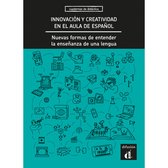 Cuadernos de didáctica - Innovación y creatividad en el aula de español